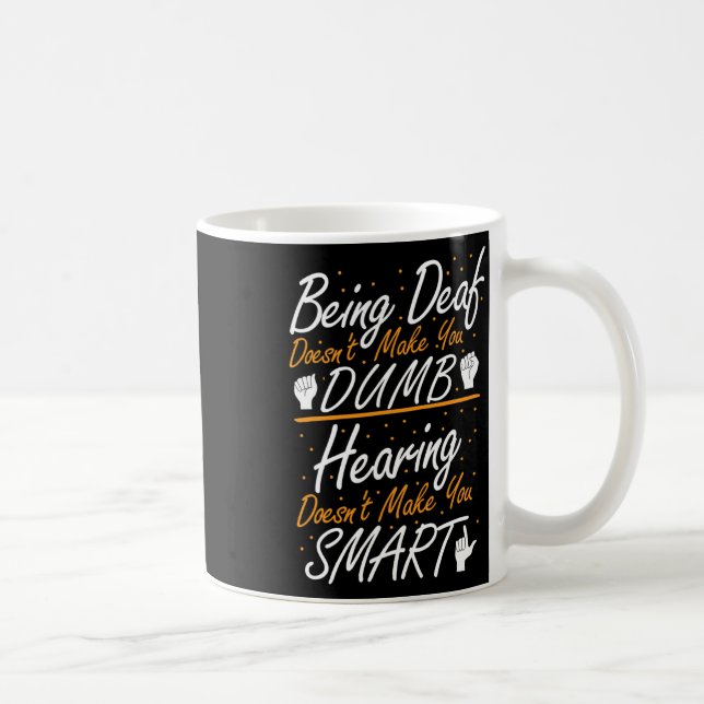 American Sign Language Awareness - Asl Deaf Pride  Coffee Mug (Right)