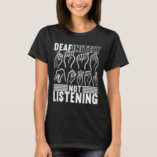 American Sign Language Deaf Awareness 1 T-Shirt
