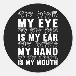 American Sign Language Deaf Awareness 21  Classic Round Sticker
