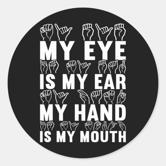 American Sign Language Deaf Awareness 21  Classic Round Sticker (Front)