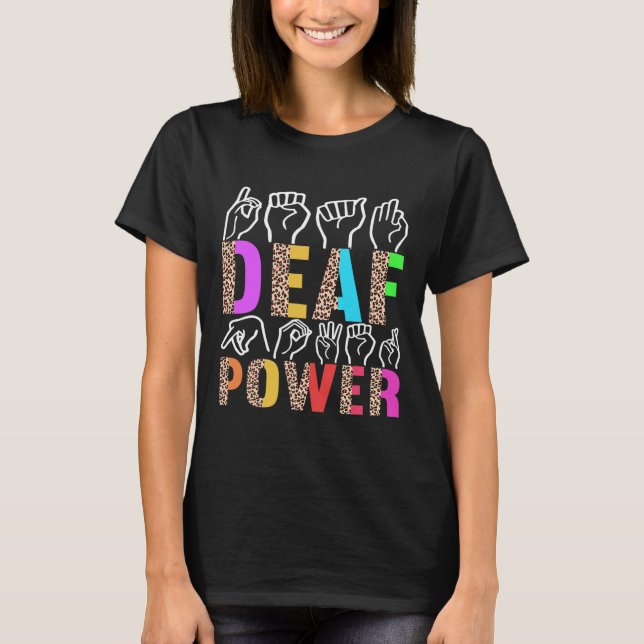 American Sign Language Deaf Awareness 3  T-Shirt (Front)