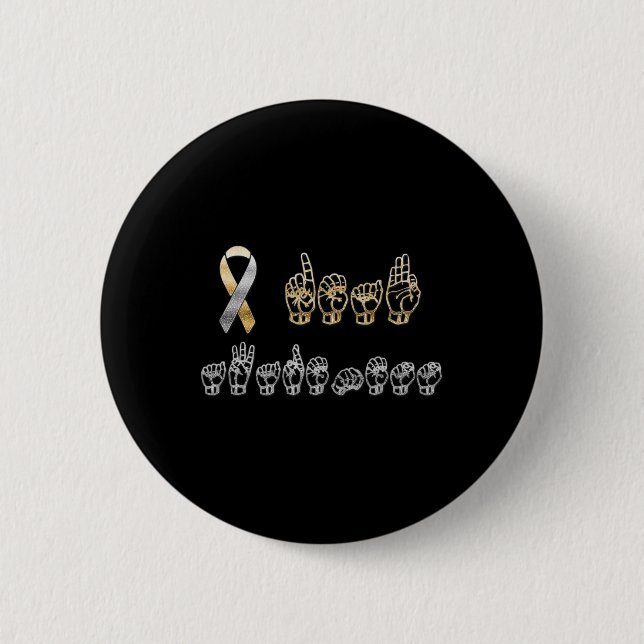American Sign Language Deaf Awareness  6 Cm Round Badge (Front)
