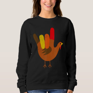 American Sign Language I Love You Thanksgiving Tur Sweatshirt