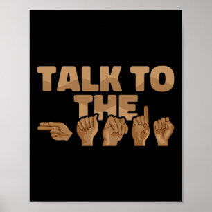 American Sign Language Talk To The Hands 1