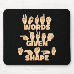 American Sign Language Words Given Shape Mouse Pad