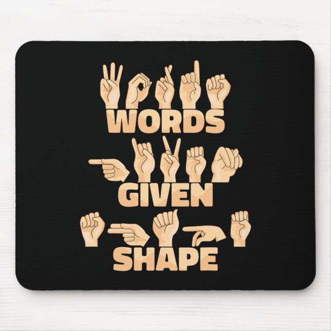 American Sign Language Words Given Shape  Mouse Pad (Front)