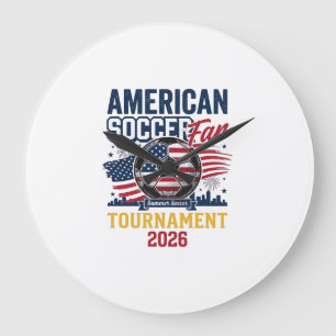 American Soccer Fan Tournament 2026 Vintage Shirt  Large Clock