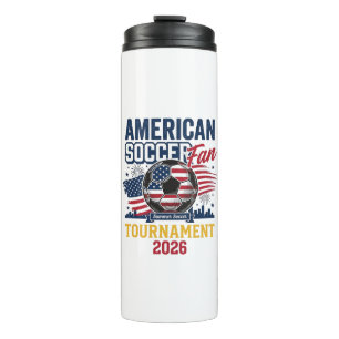 American Soccer Fan Tournament 2026 Vintage Shirt Thermal Tumbler
