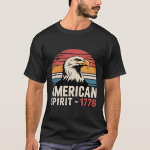 American Spirit 1776 Patriotic 4th of July T-Shirt