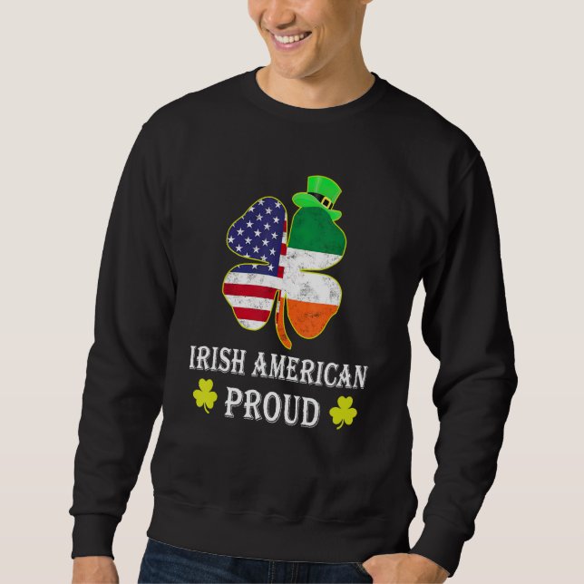 American St Patricks Day Lucky Charmer Irish Proud Sweatshirt (Front)