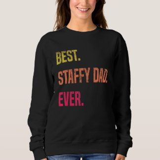 American Staffordshire Dog Dad Father's Day Staff Sweatshirt
