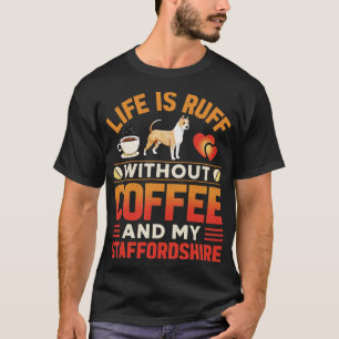 American Staffordshire Terrier Dog And Coffee T-Shirt
