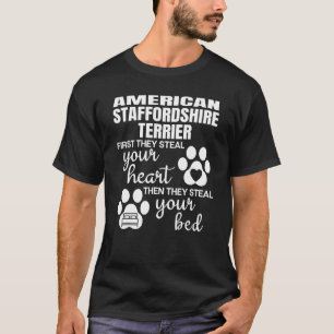 American Staffordshire Terrier Gifts Quote Dog Paw T-Shirt