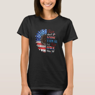 American Sunflower Don't Know Them All But We Owe T-Shirt