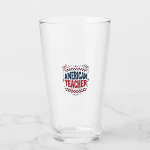 American Teacher Patriotic Vintage Shirt Design_1 Glass