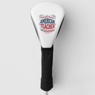 American Teacher Patriotic Vintage Shirt Design_1 Golf Head Cover
