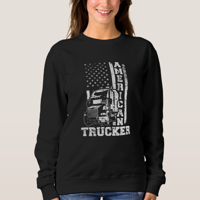 American Trucker American Flag Us Patriotic Big Ri Sweatshirt (Front)