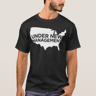 American: Under New Management - Customised T-Shirt