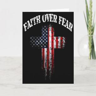 American Usa Flag Christian Cross Faith Over Fear Card