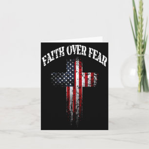 American Usa Flag Christian Cross Faith Over Fear Card