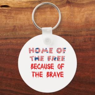 American USA Patriotic Home of the free Quotes  Key Ring