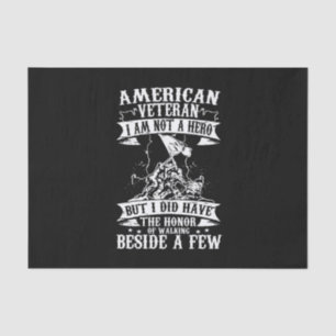 american veteran i'm not a hero but i did have the tissue paper