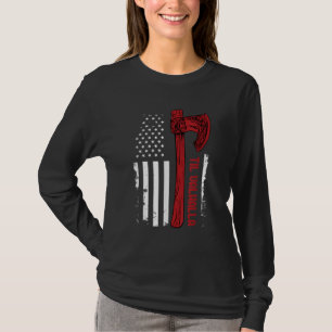 American Viking Axe Flag - Til Valhalla - Norse My T-Shirt