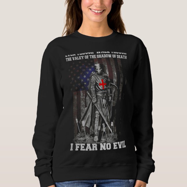 American Warriors Crusader Knight Templar I Fear N Sweatshirt (Front)