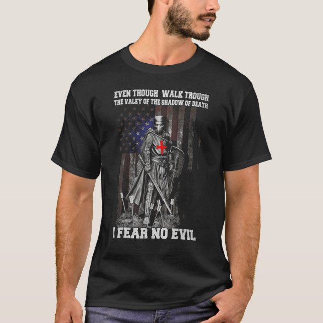 American Warriors Crusader Knight Templar I Fear N T-Shirt (Front)