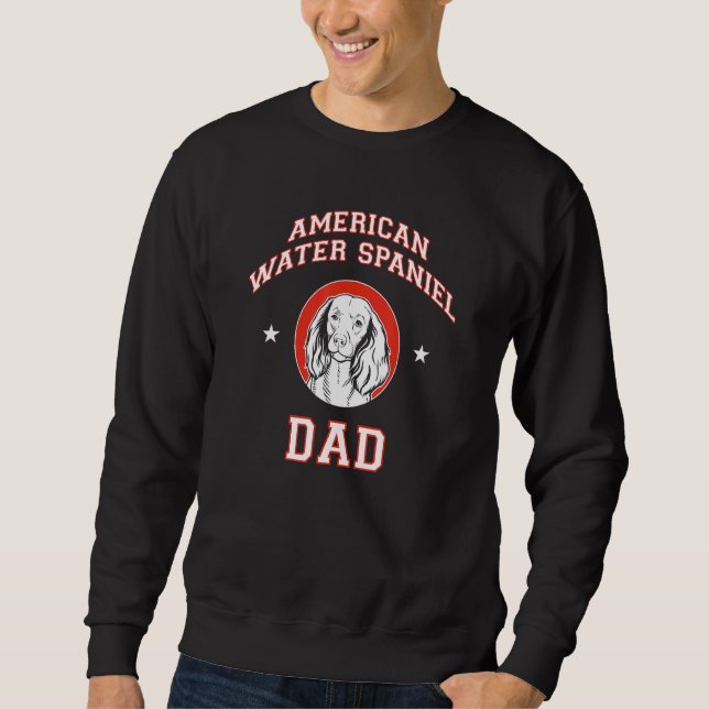 American Water Spaniel Dad Sweatshirt (Front)