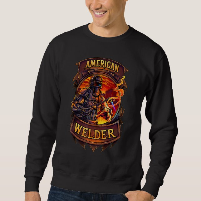 American Welder Cyborg With An Oxy Cutter Sweatshirt (Front)