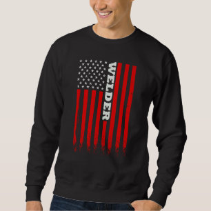 American Welder Flag For Welding Men and Women Sweatshirt