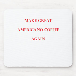 Americano_2 Mouse Pad