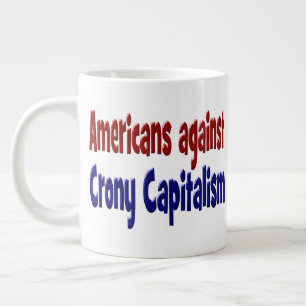 Americans Against Crony Capitalism red blue Large Coffee Mug