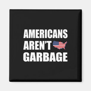 Americans Aren't Garge Trump 2024 Tee Trump Suppor Magnet
