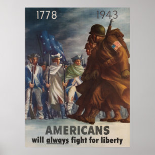 Americans will always fight for liberty 1778 1943 poster
