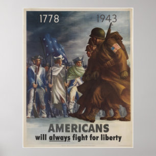 Americans Will Always Fight For Liberty Poster