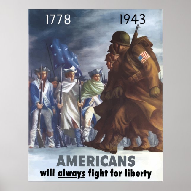 Americans Will Always Fight For Liberty Poster (Front)
