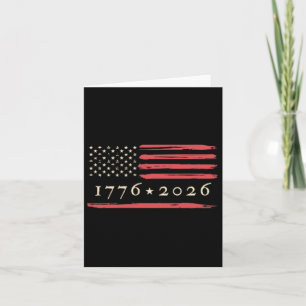 America's 250th Birthday 1776-2026 Usa Flag 250 Ye Card