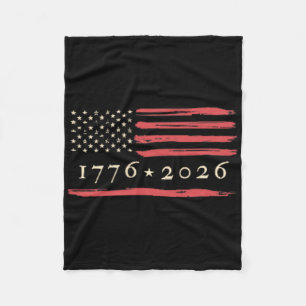 America's 250th Birthday 1776-2026 Usa Flag 250 Ye Fleece Blanket