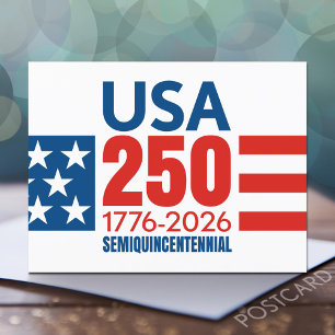 America's 250th Birthday - Stars and Stripes Postcard