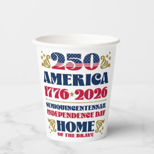 America's 250th Independence Day Paper cup
