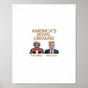 America's Crowns And Don Graphic Poster