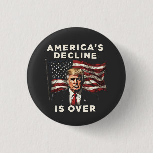 America's Decline Is Over Trump Patriotic American 3 Cm Round Badge