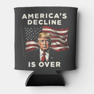 America's Decline Is Over Trump Patriotic American Can Cooler