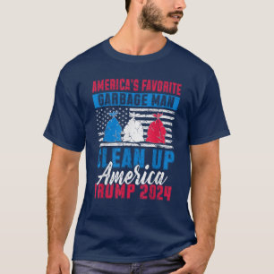 America's Favourite Garbage Man Clean Up America T-Shirt