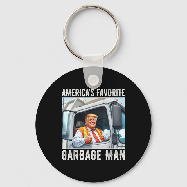 Americas Favourite Garbage Man Trump In Garbage Key Ring (Front)