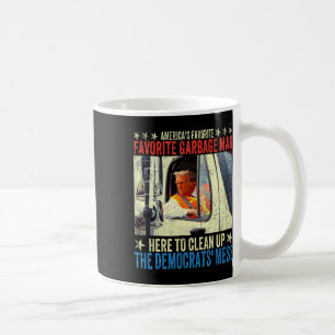 America's Favourite Garbage Man Trump Rides In Gar Coffee Mug