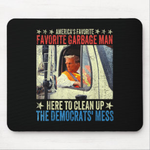Americas Favourite Garbage Man Trump Rides In Garb Mouse Pad