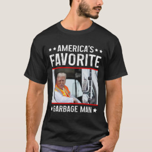 America's Favourite Garge Man Funny Trump Garge Tr T-Shirt